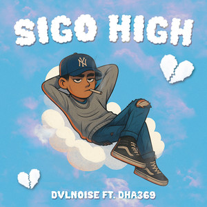 Sigo high (Explicit)