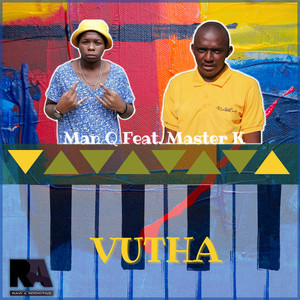 Vutha Feat. Master K