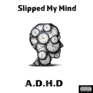 Slipped My Mind (Explicit)