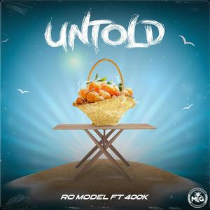 Untold (feat. 400k) [Explicit]