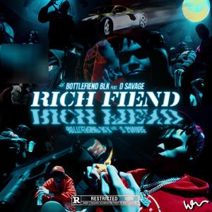 Rich Fiend (feat. D Savage) [Explicit]