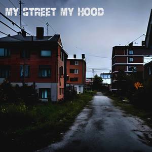 My Street My Hood