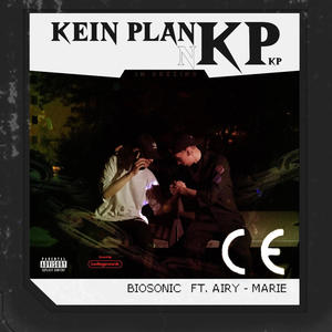 Kein Plan (feat. AiryAs****) [Explicit]