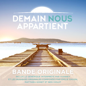 Demain nous appartient (Bande originale) [Explicit]