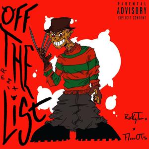 Off The List (feat. RickyTomo) [Remix] [Explicit]