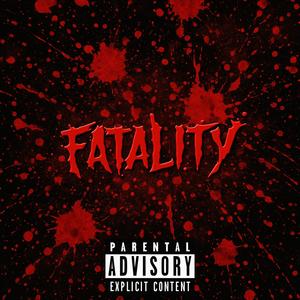 Fatality (Explicit)