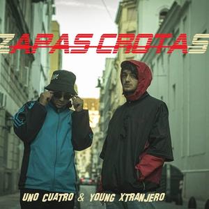 Zapas Crotas (feat. young xtranjero) [Explicit]