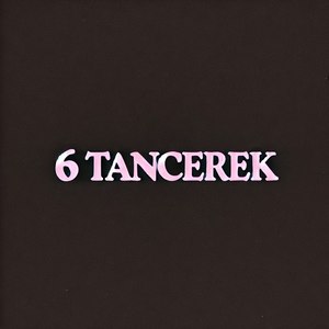 6 TANCEREK (Explicit)