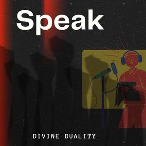 Speak (Explicit)