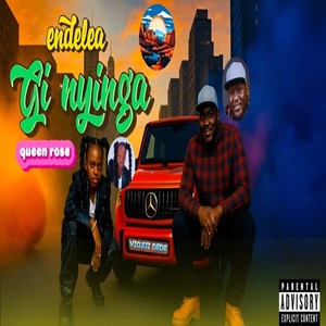 Endelea Gi Nyinga (Explicit)