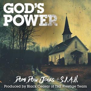 God's Power (feat. Domi Dow Jones & S.I.A.H.)