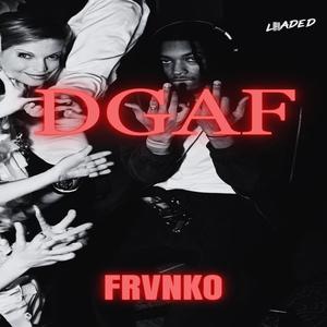 DGAF (Explicit)