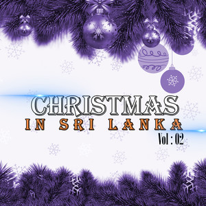 Christmas in Sri Lanka, Vol. 2