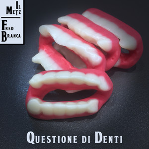 Questione di Denti