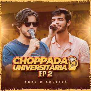 Choppada Universitária Ep 2