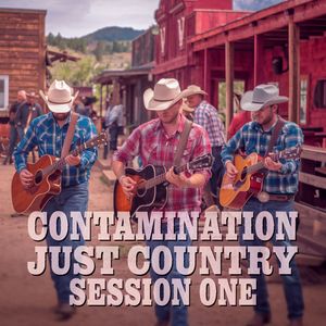 Contamination-Just Country-Session One