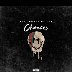 Chances (Explicit)