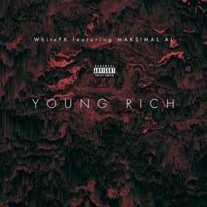 YOUNG RICH (Explicit)