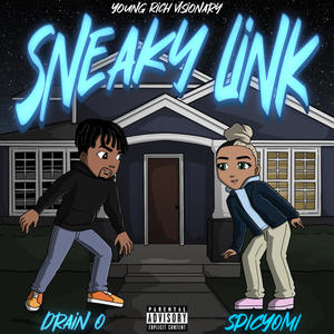 Sneaky Link (feat. Spicyomi) [Explicit]