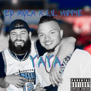 YaYa (feat. Ed Mula) (Explicit)