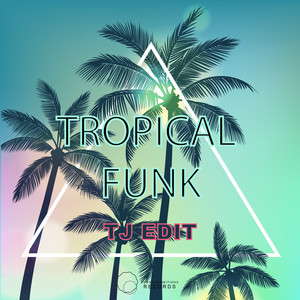 Tropical Funk