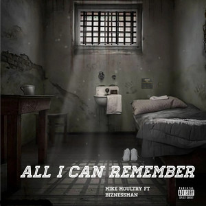 All I Can Remember (Explicit)