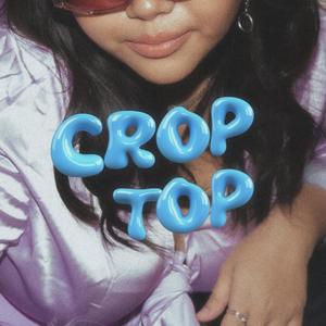 CROP TOP (Explicit)