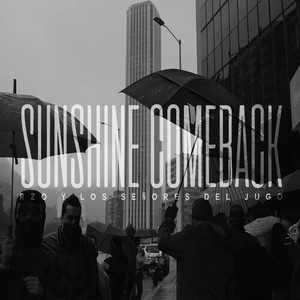 Sunshine Come Back (Explicit)