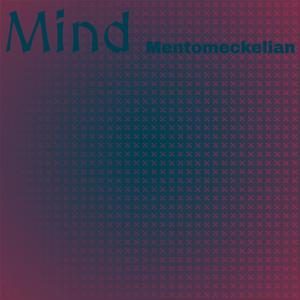 Mind Mentomeckelian