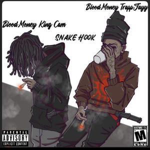 Snake Hook (feat. BloodMoney King Cam) (Explicit)