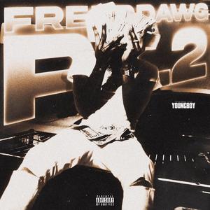 FreeDDawg, Pt. 2 (Explicit)