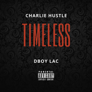 Timeless (Explicit)