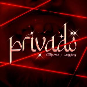 PRIVADO (feat. CoryyBoy & prodlenar) (Explicit)