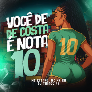 Você de Costa É Nota 10 (Explicit)