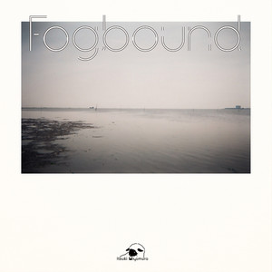 Fogbound (Explicit)