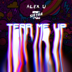 Tear Me Up(feat. Alex U)