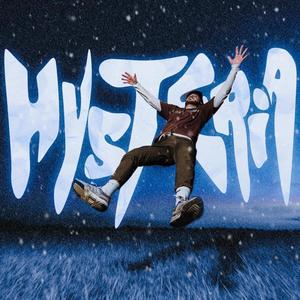 HYSTERIA (Deluxe) [Explicit]