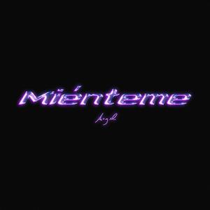 Miénteme