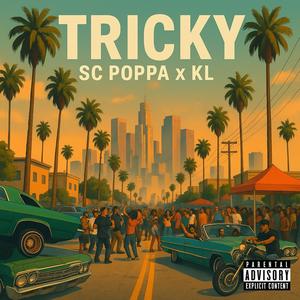 TRICKY (feat. K.L.) (Explicit)