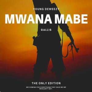 Mwana Mabe (Explicit)