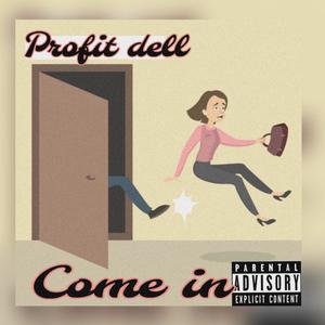 Come in (Explicit)