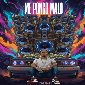 Hoy Yo Me Pongo Malo