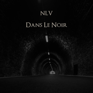 Dans Le Noir (Explicit)