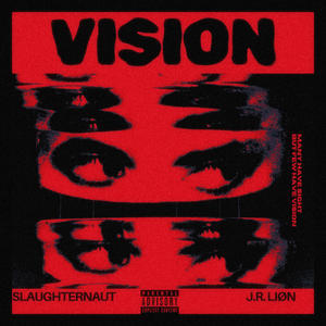 VISION (feat. Slaughternaut) [Explicit]