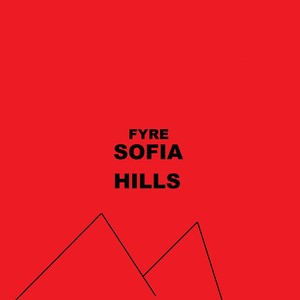 Sofia Hills (Explicit)