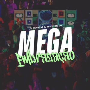DJ Digo Beat - Mega Embrazação (Explicit)
