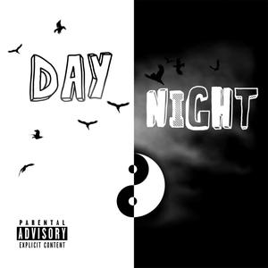 Day and Night (Explicit)