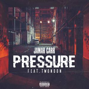 Pressure (feat. TwonDon) [Explicit]