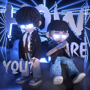 How are you ? (feat. Atlazzz) (Explicit)