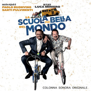 La scuola più bella del mondo (Colonna sonora originale)